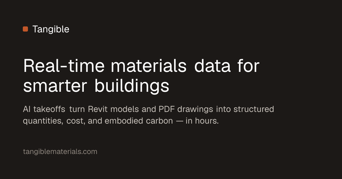 Tangible — Real-time materials data for smarter buildings